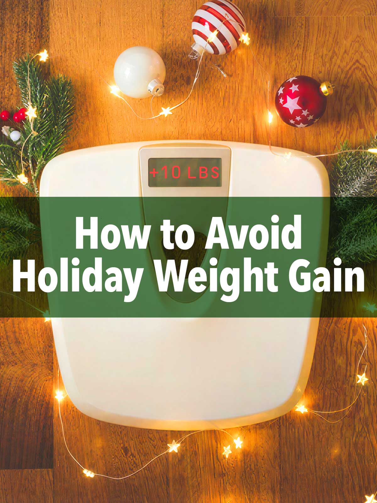 How to avoid holiday weight gain with practical high-protein strategies