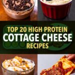 High protein cottage cheese recipe collage, chocolate mousse, berry dessert, flatbread pizza