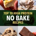 High-protein no bake recipes collage with no-bake cheesecake, brownie bars, and dessert scoops