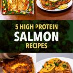 High protein salmon recipes, sheet pan salmon with lemon and asparagus, grilled salmon, and a salmon patty